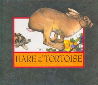 Item #33004 The Hare and the Tortoise. Helen Ward