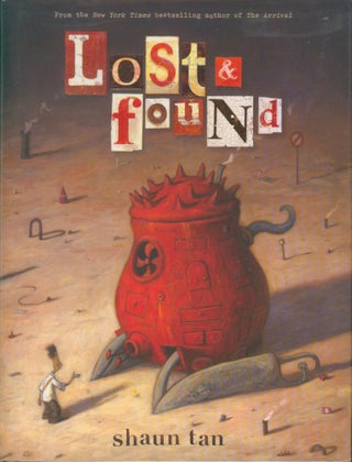 Item #33090 Lost & Found. Shaun Tan