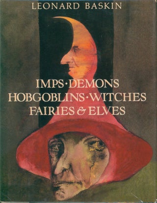Item #33130 Imps, Demons, Hobgoblins, Witches, Fairies & Elves. Leonard Baskin