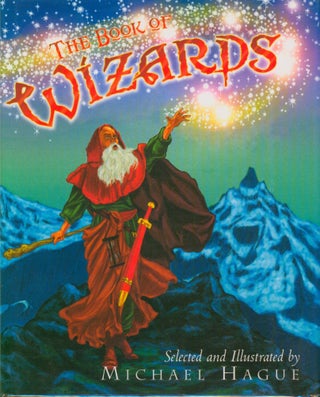 Item #33148 The Book of Wizards. Michael Hauge