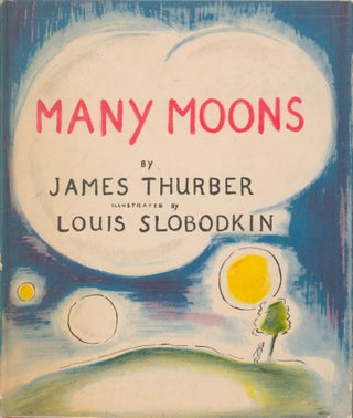Item #33166 Many Moons. James Thurber