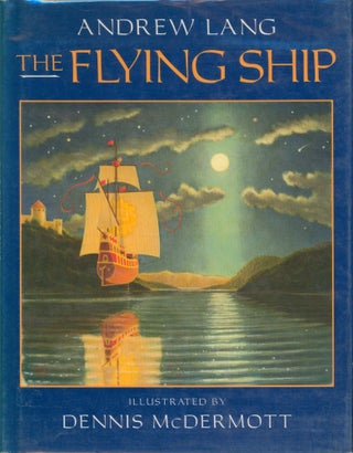 Item #33174 The Flying Ship. Andrew Lang