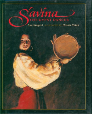 Item #33175 Savina the Gypsy Dancer. Ann Tompert