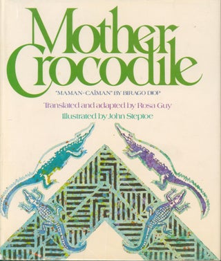 Item #33205 Mother Crocodile. Rosa Guy, translated and