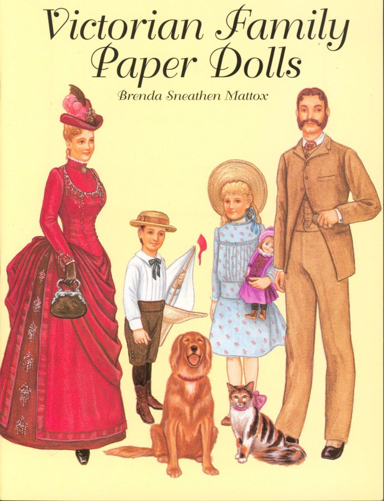 Item #33305 Victorian Family Paper Dolls. Brenda Sneathan Mattox.