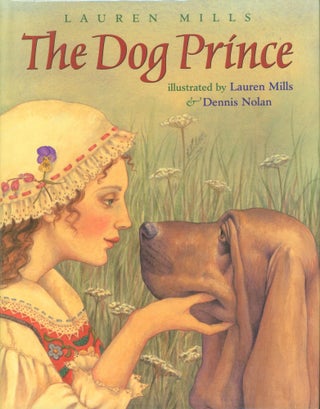 Item #33424 The Dog Prince. Lauren Mills