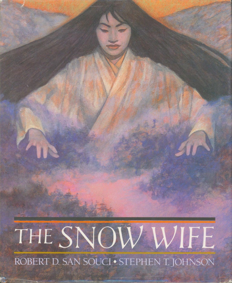 Item #33456 The Snow Wife (signed). Robert San Souci.