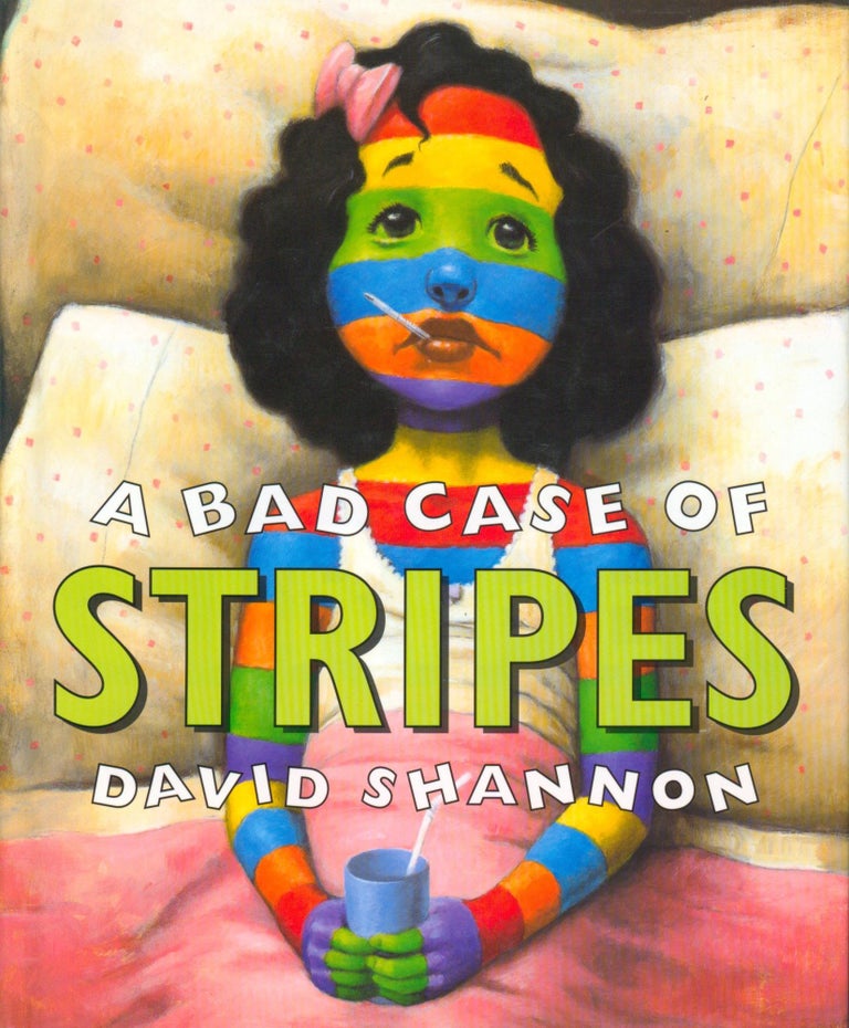 Item #33457 A Bad Case of Stripes. David Shannon.