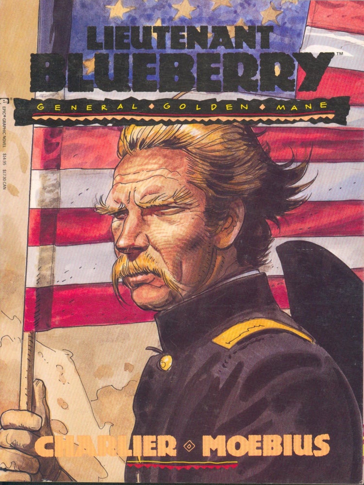 Item #33479 Lieutenant Blueberry 3 - General Golden Mane. Charlier, Moebius.