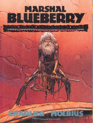Item #33480 Marshall Blueberry 1 - The Lost Dutchman's Mine. Charlier, Moebius