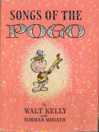 Item #33483 Songs of the Pogo. Walt Kelly