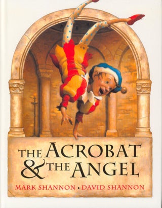 The Acrobat and the Angel (signed