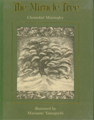 Item #33589 The Miracle Tree. Christobel Mattingley