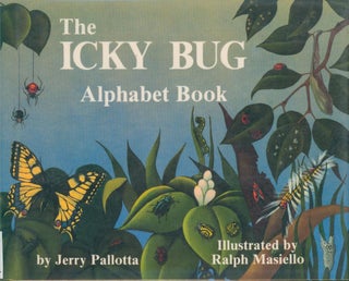 Item #33627 The Icky Bug Alphabet (signed). Jerry Pallota