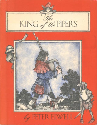 Item #33629 The King of the Pipers. Peter Elwell