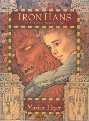 Item #33670 Iron Hans (inscribed). Brothers Grimm