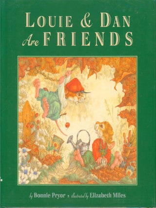 Louie & Dan Are Friends. Bonnie Pryor.