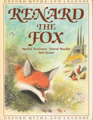 Item #33809 Reynard the Fox. Rachel Anderson, David Brady