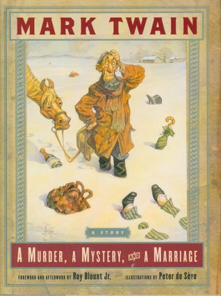 Item #33847 A Murder, a Mystery, and a Marriage. Mark Twain