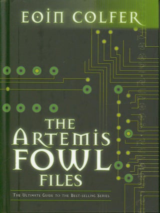 Item #33852 The Artemis Fowl Files (signed). Eoin Colfer