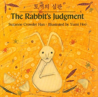 Item #33954 The Rabbit's Judgement. Suzanne Crowder Han