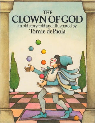 Item #34077 The Clown of God. Tomie dePaola, retold by