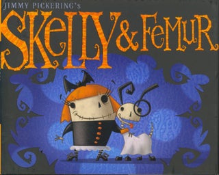 Item #34125 Skelly & Femur. Jimmy Pickering