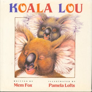 Item #34176 Koala Lou (inscribed). Mem Fox