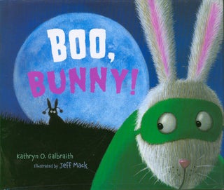 Item #34242 Boo, Bunny! Kathryn Galbraith