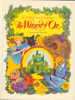 Item #34276 A Pop-Up Classic - The Wizard of Oz. L. Frank/Miller Baum, Albert G., retold by