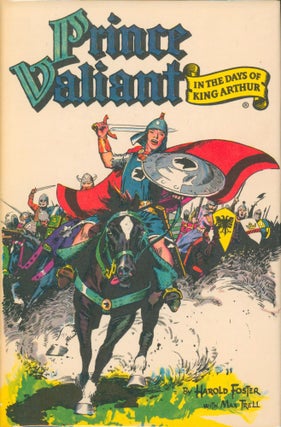 Item #34423 Prince Valiant in the Days of King Arthur (Book 1). Hal Foster