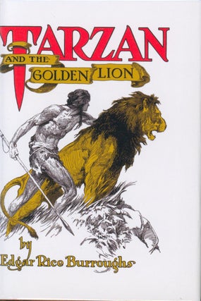 Item #34460 Tarzan and the Golden Lion. Edgar Rice Burroughes
