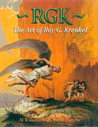 Item #34485 RGK The Art of Roy G. Krenkel. David J. Spurlock, Barry Klugerman