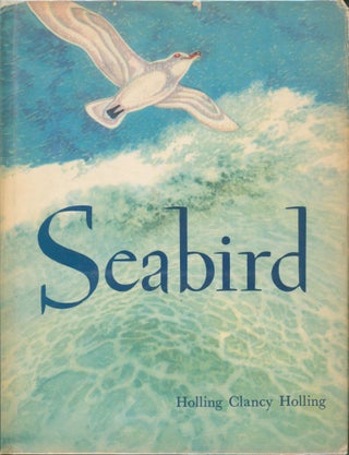 Item #34491 Seabird. Holling Clancy Holling
