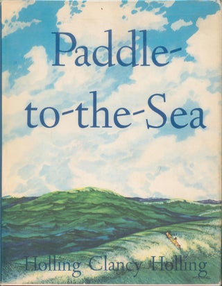 Item #34492 Paddle-to-the-Sea. Holling Clancy Holling