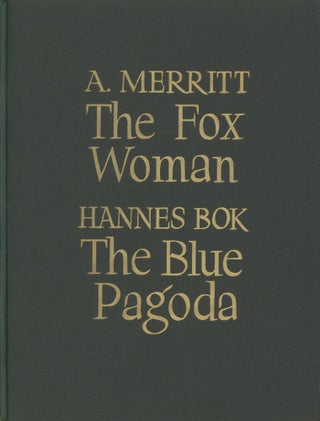 Item #34496 The Fox Woman/The Blue Pagoda. A. Merritt, Hannes Bok