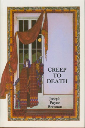 Item #34529 Creep to Death (signed). Joseph Payne Brennan