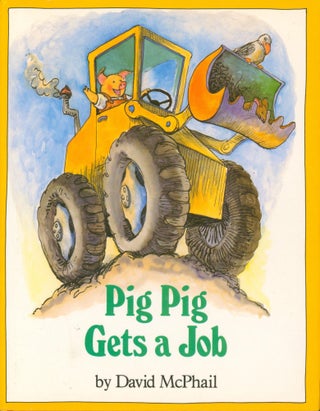Item #34544 Pig Pig Gets a Job. David McPhail