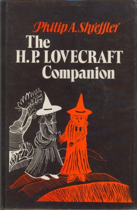 Item #34568 The H.P.Lovecraft Companion. Philip A. Shreffler