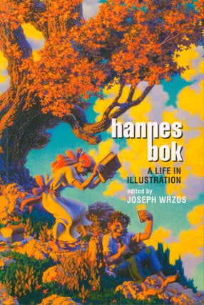 Item #34596 Hannes Bok A Life in Illustration. Joseph Wrzos