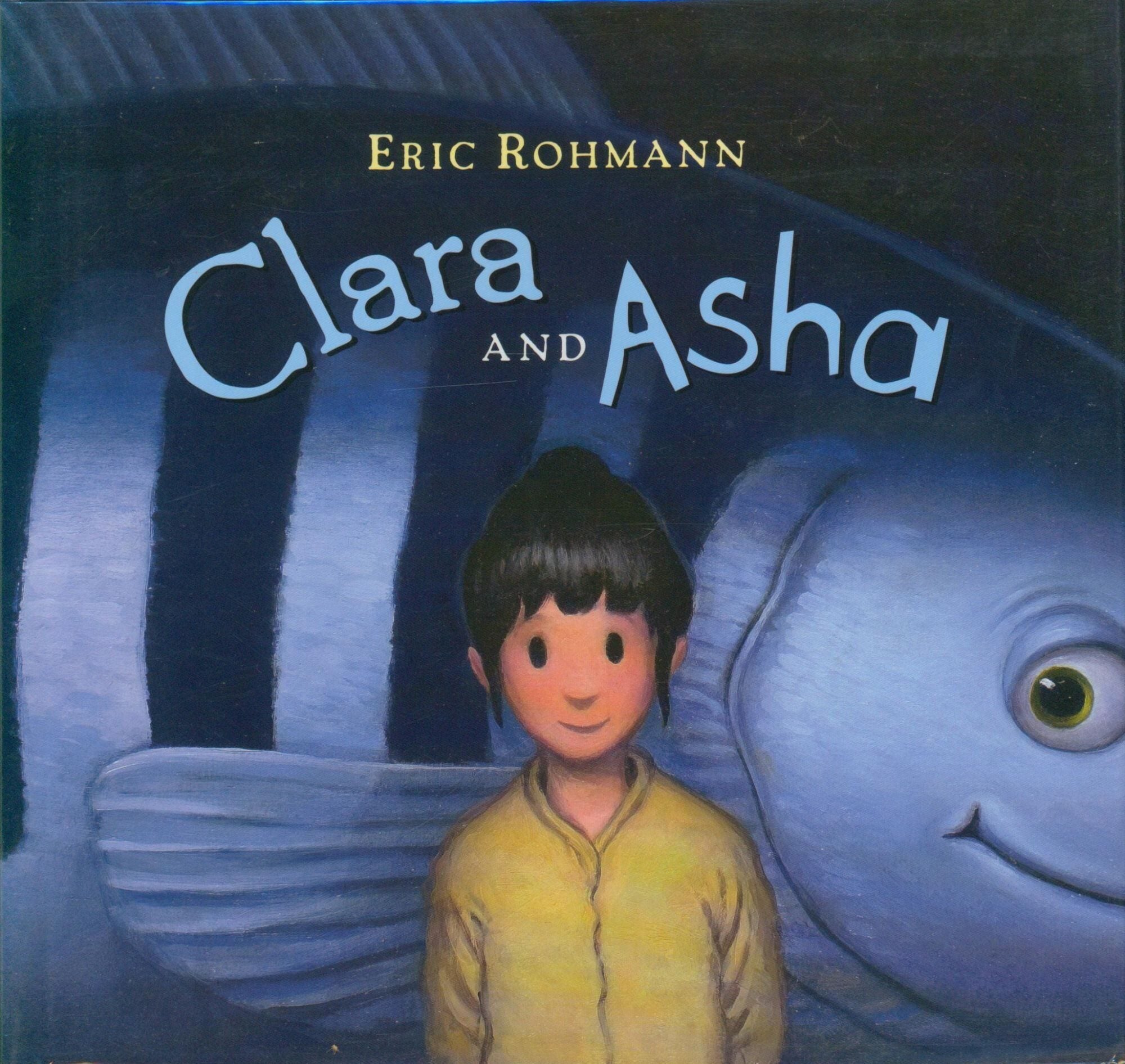 Clara and Asha | Eric Rohmann | 1st ed