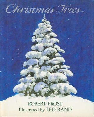 Item #34643 Christmas Trees. Robert Frost