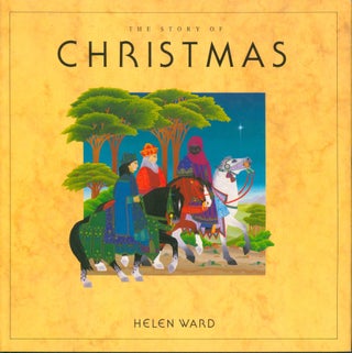 Item #34649 The Story of Christmas. Geraldine McCaughrean, Helen Ward