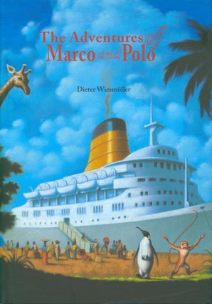 Item #34744 The Adventures of Marco and Polo. Dieter Weissmuller