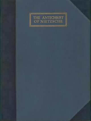 Item #34915 The Antichrist of Nietzsche. Friedrich Nietzsche