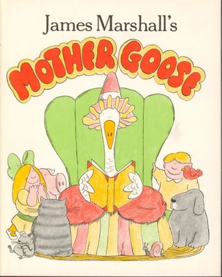 Item #35036 James Marshall's Mother Goose (signed). Traditional