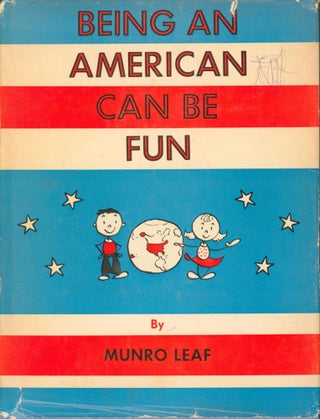 Item #35047 Being an American Can Be Fun. Munro Leaf