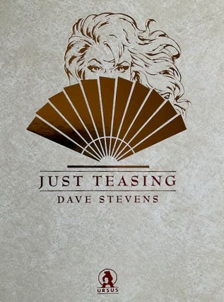 Item #35118 Just Teasing: the Dave Stevens Poster Book. Dave Stevens