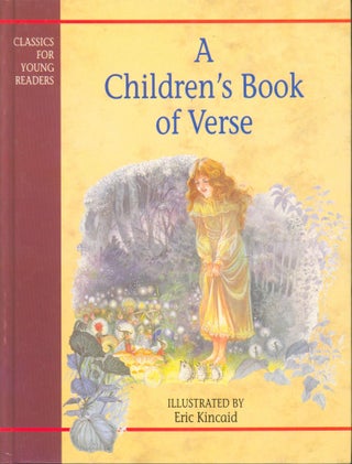 Item #35177 A Children's Book of Verse. Eric Kinkaid, ill