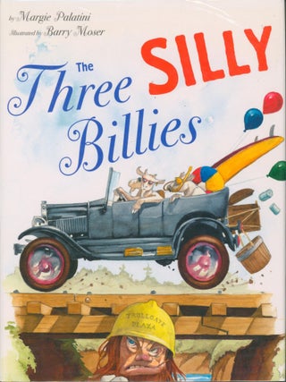 The Three Silly Billies. Margie Palatini.